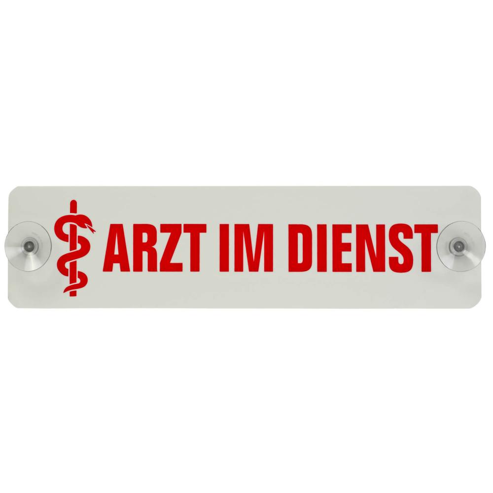 Innenschild mit 2 Saugnäpfen Arzt im Dienst