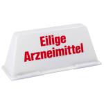 Dachschild "Eilige Arzneimittel"