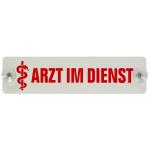 Innenschild "Arzt im Dienst"